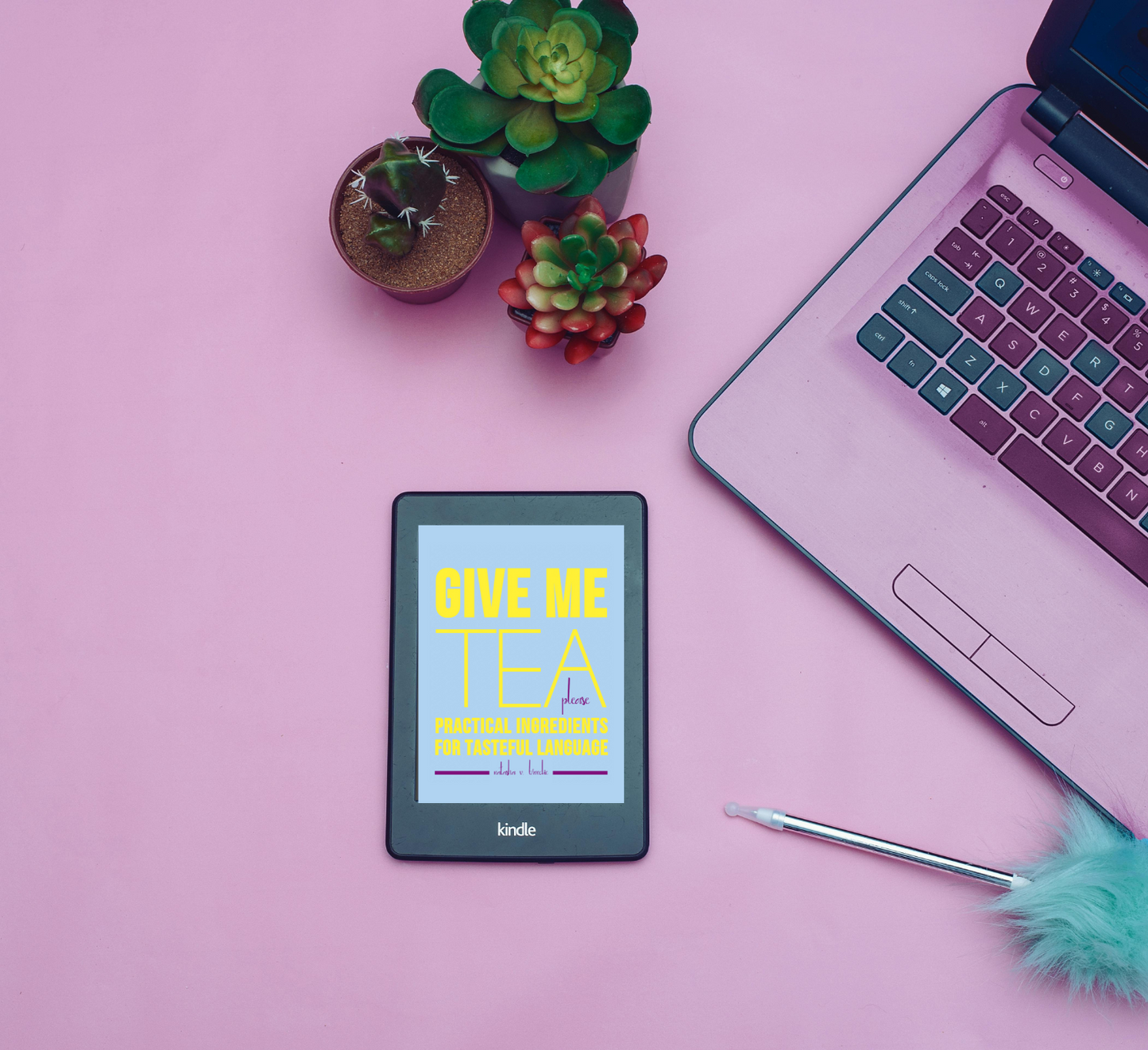 Give Me Tea, Please: Practical Ingredients for Tasteful Language (e-Book)